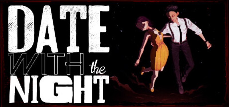 DATE WITH the NIGHT Image
