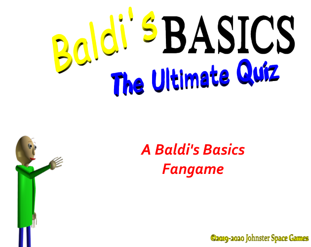 Games like Baldi's Basics The Ultimate Quiz (Baldi Fangame)