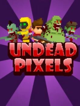 Games like Undead Pixels
