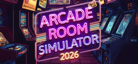 Games like Arcade Room Simulator 2026