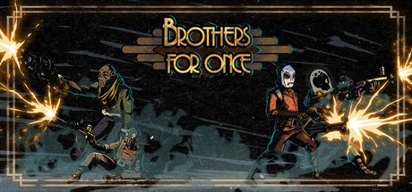 Games like Brothers For Once