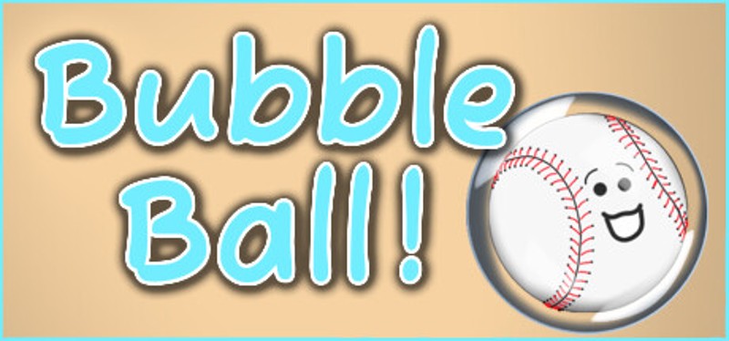 Bubble Ball! Game Cover