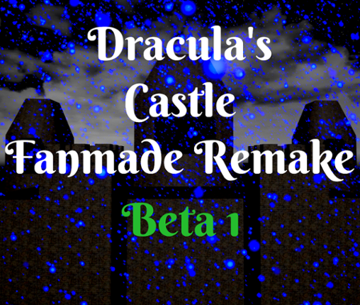 Dracula's Castle Fanmade Remake (Beta 1) Image