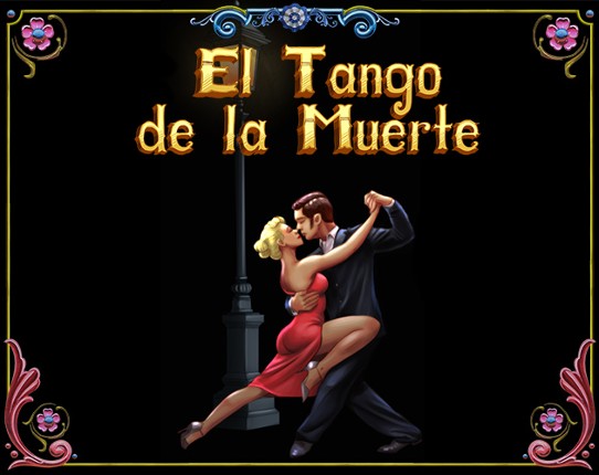 El Tango de la Muerte Game Cover