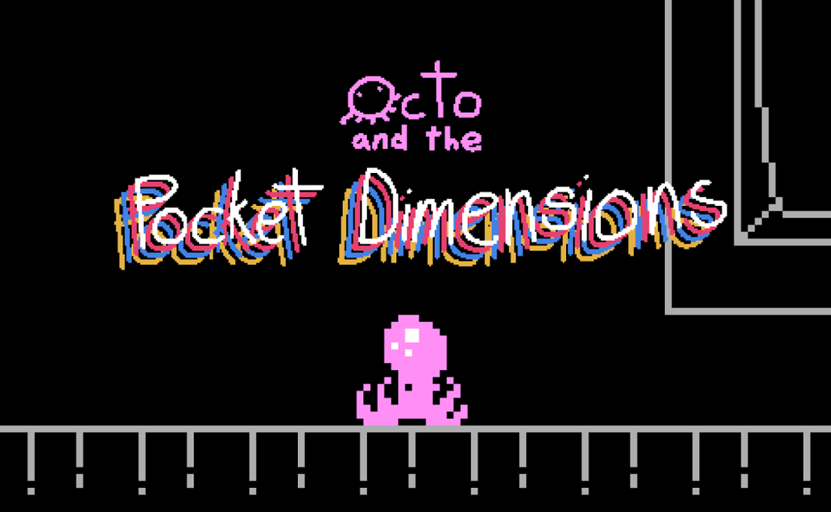 Games like Octo and the Pocket Dimensions