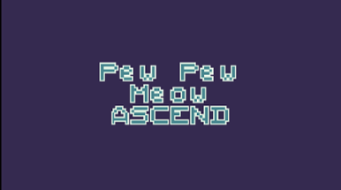 Pew Pew Meow ASCEND Image