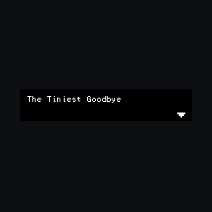 The Tiniest Goodbye Game Cover