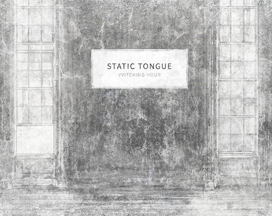 VVitching Hour: Static Tongue Game Cover