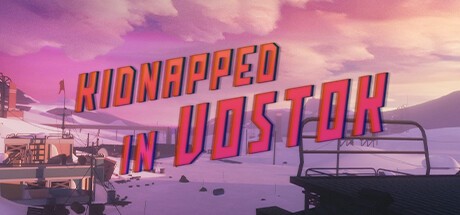 Games like Kidnapped in Vostok