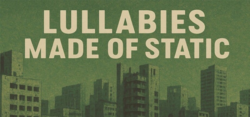 Lullabies Made of Static Image