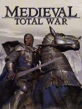 Games like Medieval: Total War