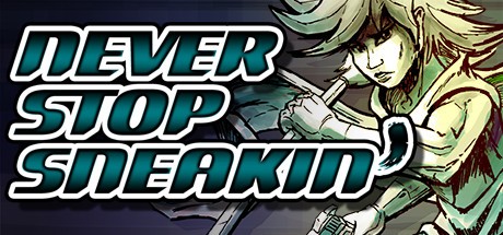 Games like Never Stop Sneakin'