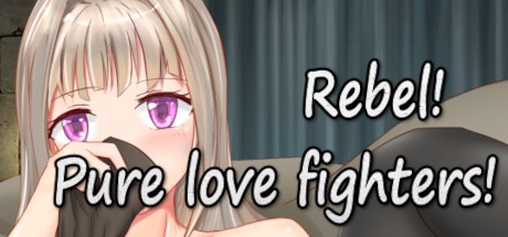 Games like Rebel! Pure love fighters!