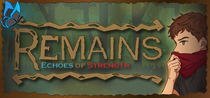 Remains: Echoes of Strength Image