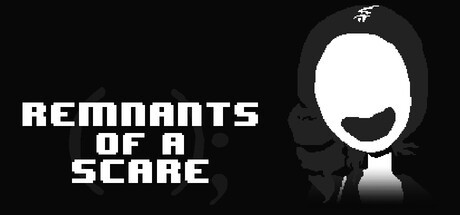Games like Remnants of a Scare