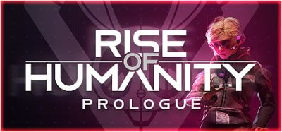 Rise of Humanity: Prologue Image