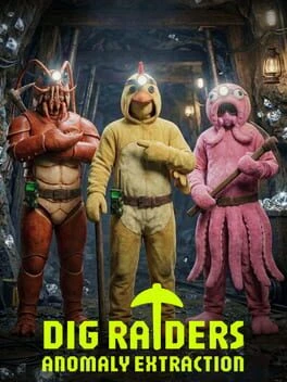 Games like DIG Raiders: Anomaly Extraction