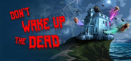 Games like Don't Wake Up The Dead