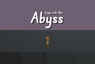 Leap Into The Abyss Image