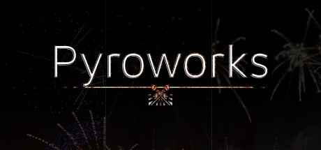 Games like Pyroworks