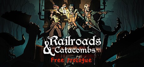 Games like Railroads & Catacombs: Prologue