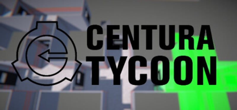 SCP : CENTURA TYCOON Game Cover