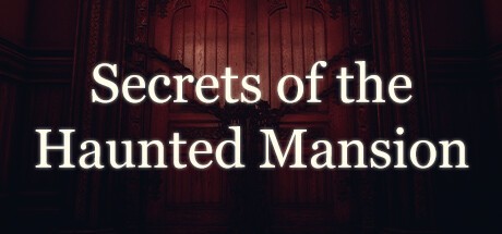 Games like Secrets of the Haunted Mansion