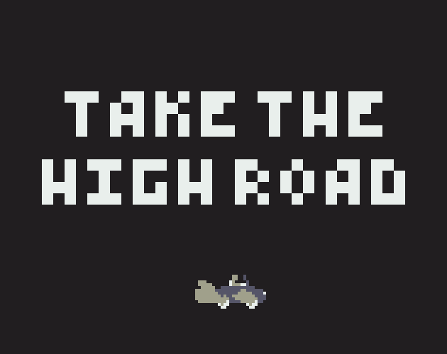 Games like Take the High Road