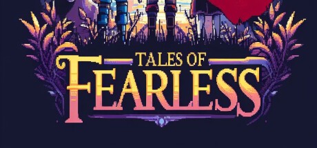 Games like Tales of Fearless