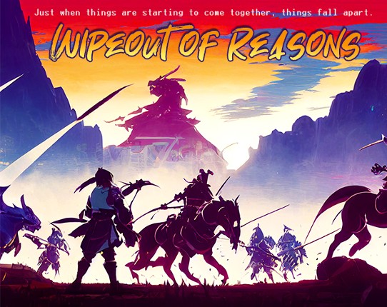 Wipeout of Reasons: Destroy one another in this solo journal Image