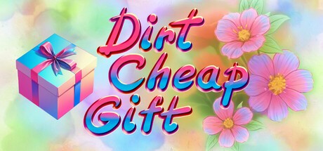 Games like Dirt cheap gift