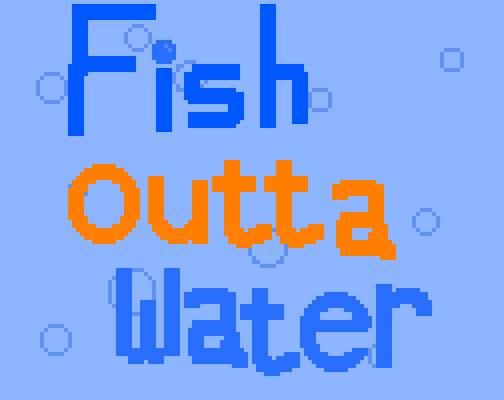 Games like Fish Outta Water