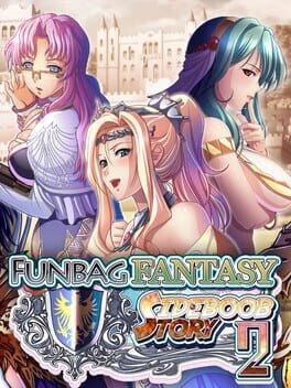 Games like Funbag Fantasy: Sideboob Story 2