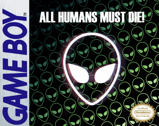 All Humans Must Die! GBCompo2021 Edition Game Cover