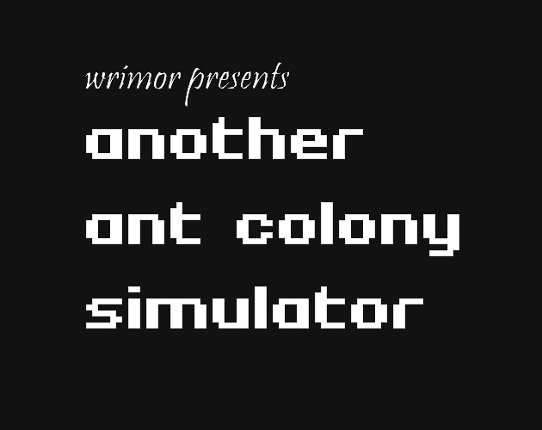 Another Ant Colony Simulator Game Cover