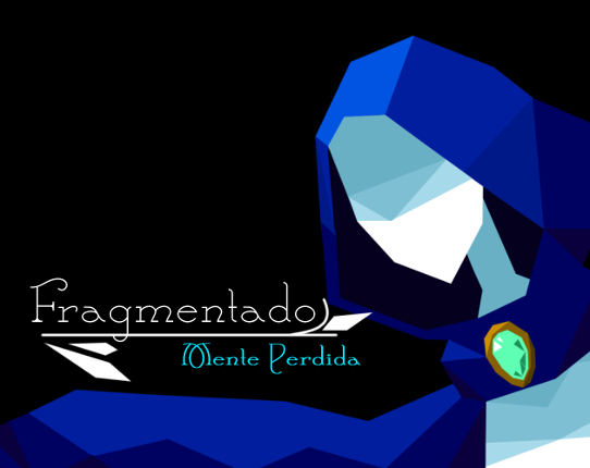 Fragmentado - Mente Perdida Game Cover