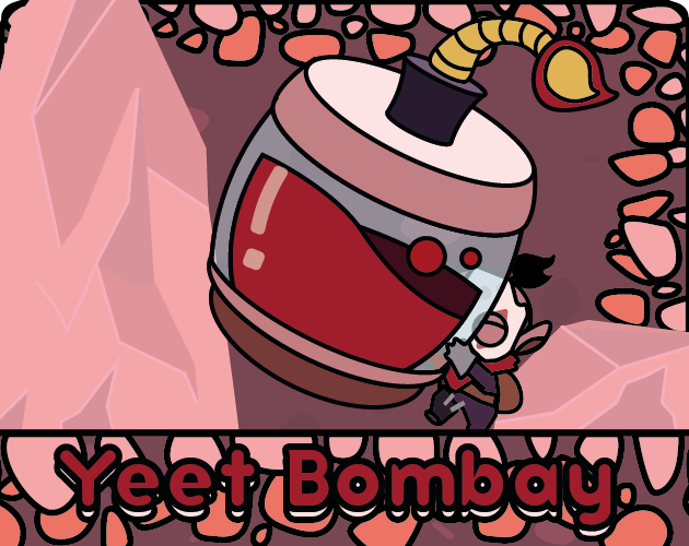 Games like Yeet Bombay