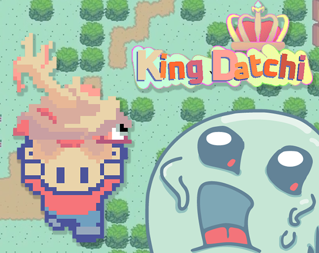 Games like King Datchi (Demo)