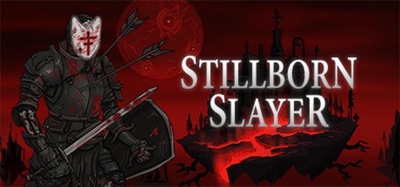 Stillborn Slayer Image