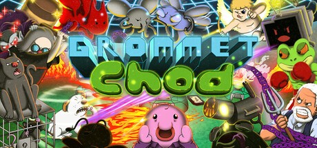 Games like Grommet Chod