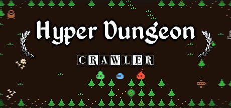 Games like Hyper Dungeon Crawler