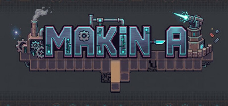 MAKIN-A Image