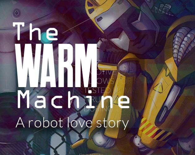 Games like The Warm Machine