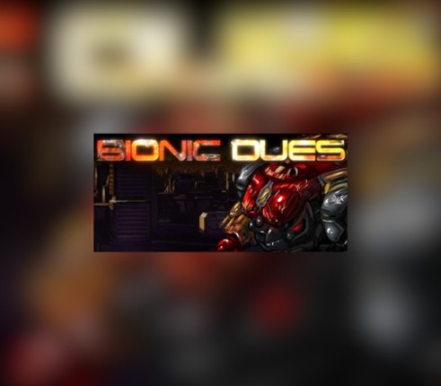 Bionic Dues Image