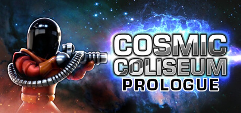 Cosmic Coliseum: Prologue Image
