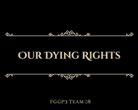 Our Dying Rights Image