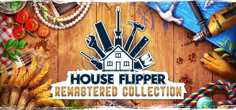 Games like House Flipper Remastered Collection