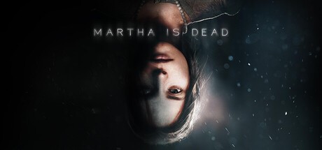 Games like Martha Is Dead