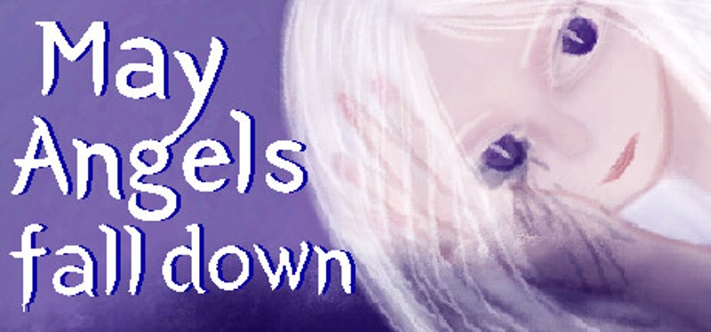 May Angels fall down Image