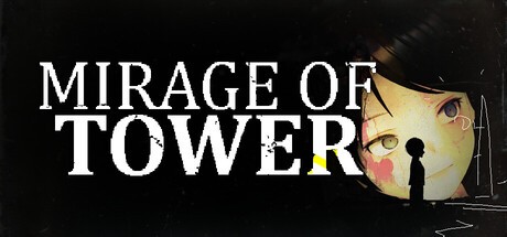 Games like Mirage Of Tower